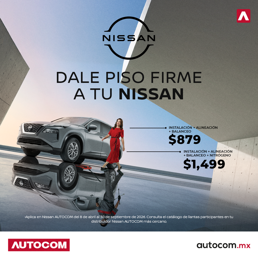 Dale piso firme a tu Nissan – Instalación + Alineación + Balanceo $879, o + Nitrógeno $1,499 en Nissan Autocom Uruapan